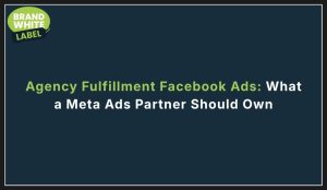 agency fulfillment facebook ads