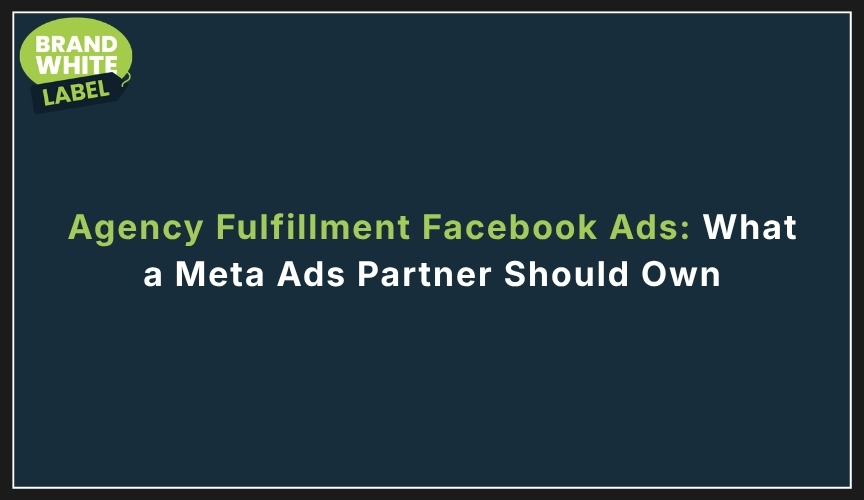 agency fulfillment facebook ads