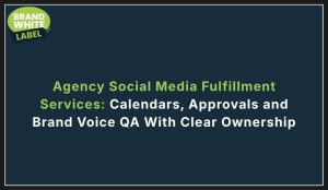 agency social media fulfillment services
