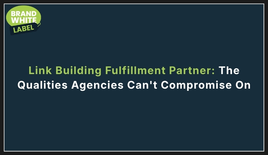 link building fulfillment partner