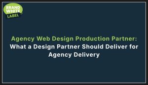agency web design production partner