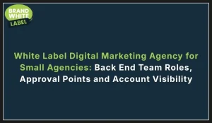 White Label Digital Marketing Agency for Small Agencies