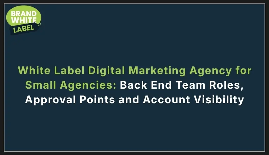White Label Digital Marketing Agency for Small Agencies
