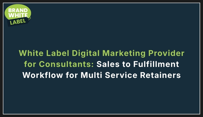 white label digital marketing provider for consultants
