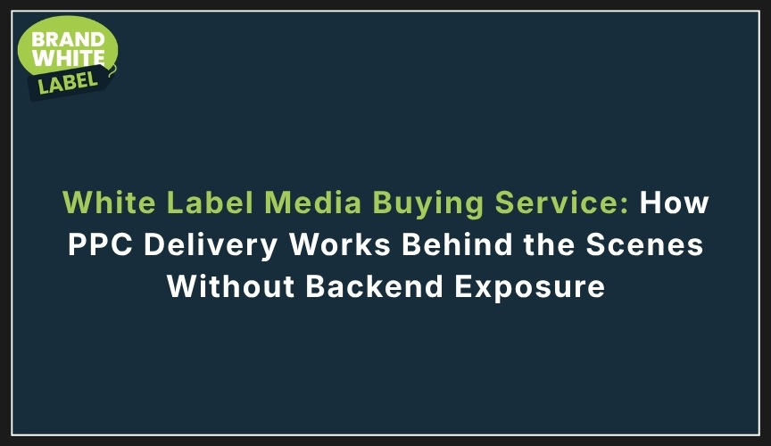white label media buying service