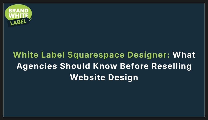 white label squarespace designer