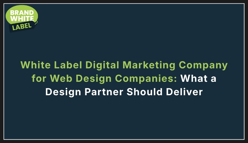white label digital marketing company for web design companies