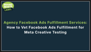 agency facebook ads fulfillment services