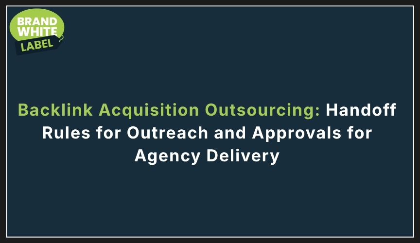 backlink acquisition outsourcing
