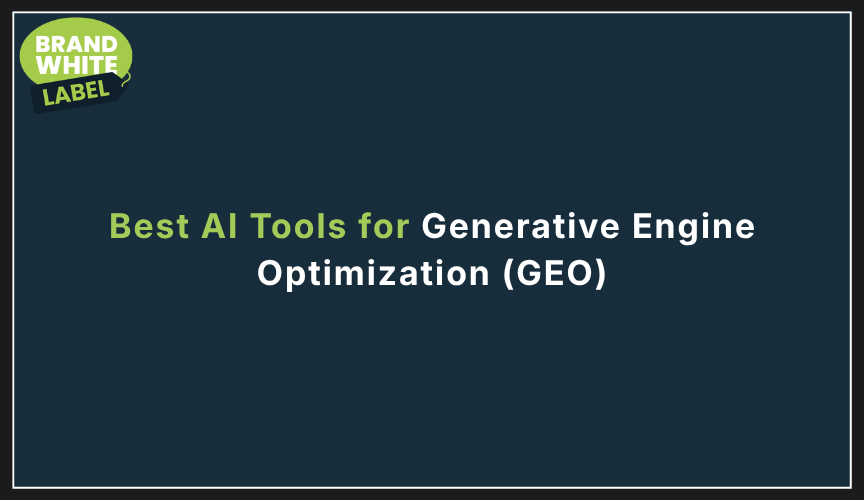 Best AI Tools for Generative Engine Optimization (GEO)