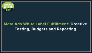 meta ads white label fulfillment
