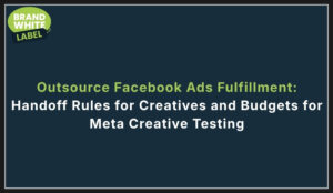 outsource facebook ads fulfillment
