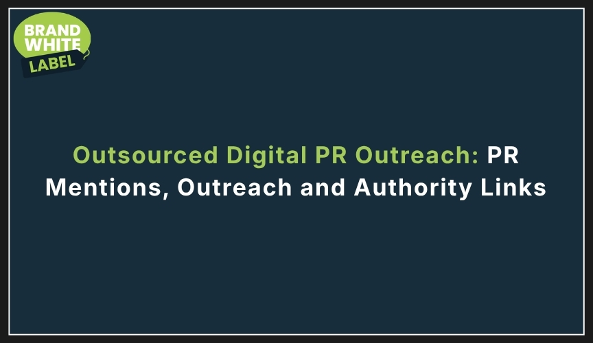 outsourced digital pr outreach