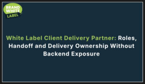 white label client delivery partner