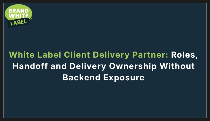 white label client delivery partner