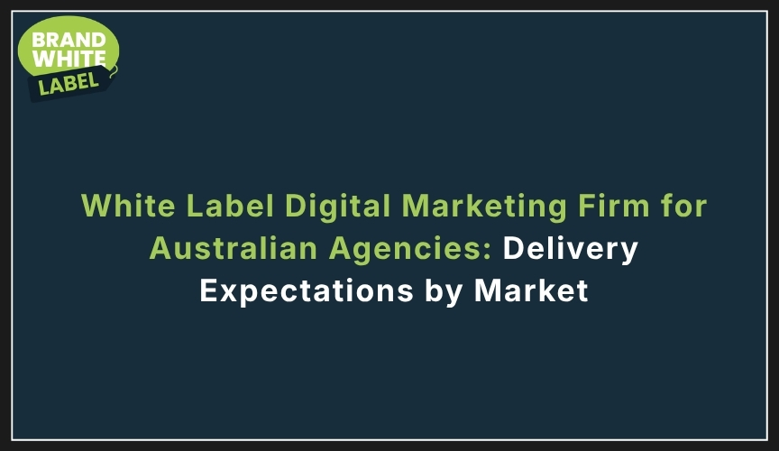 white label digital marketing firm for australian agencies