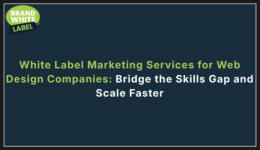 white label marketing services for web design companies