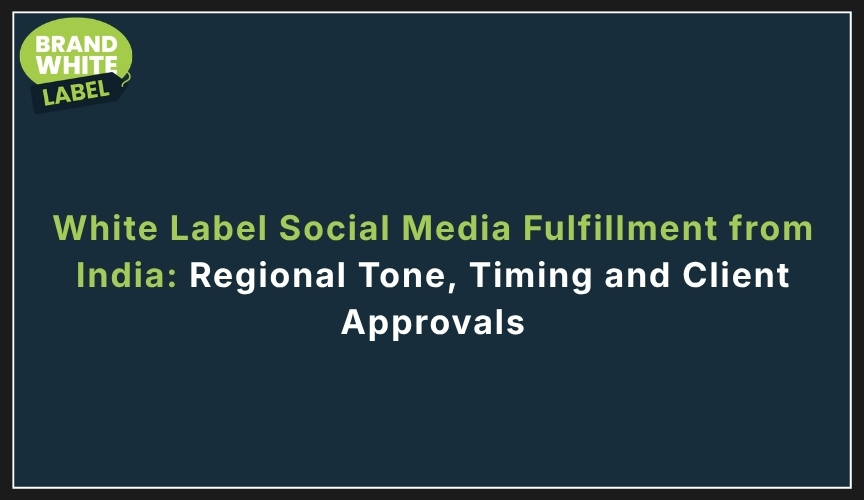white label social media fulfillment india