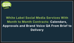 white label social media services with month to month contracts