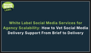 white label social media services for agency scalability