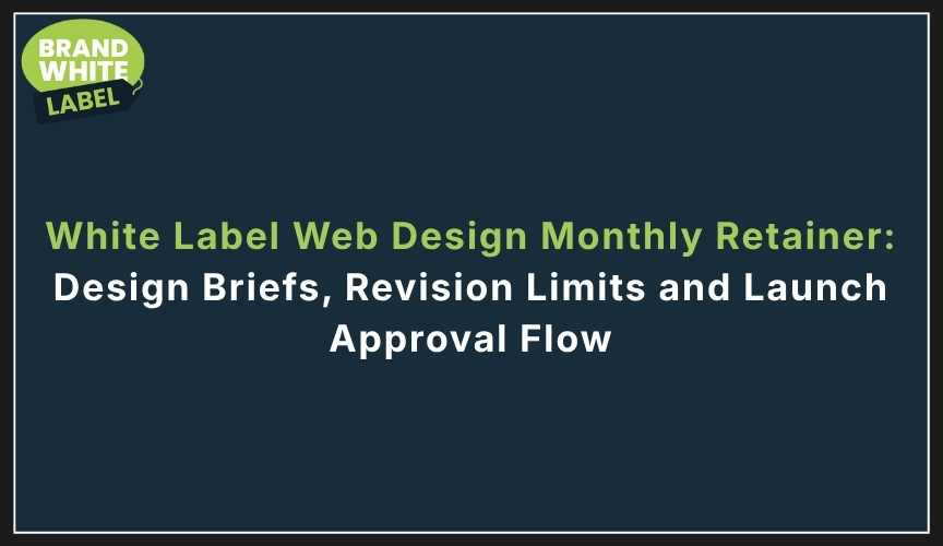 white label web design monthly retainer