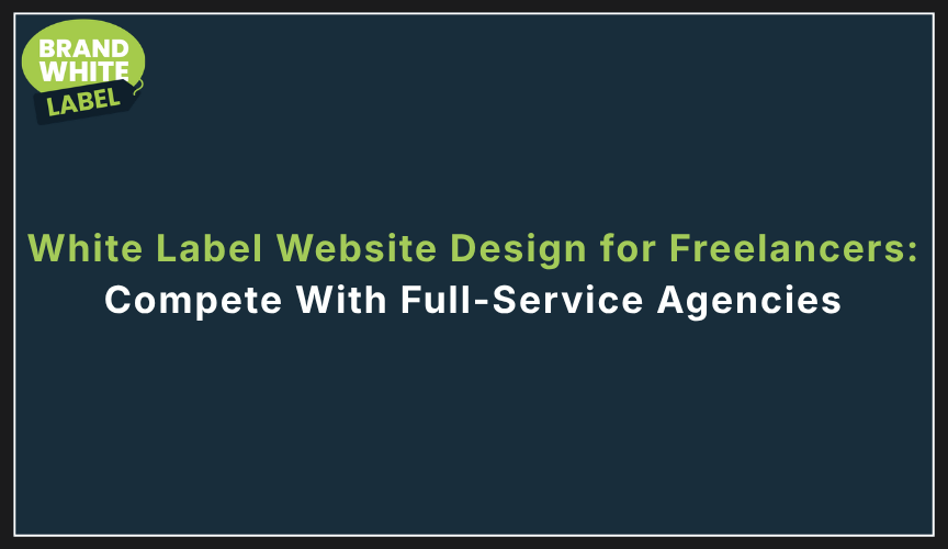 white label website design for freelancers