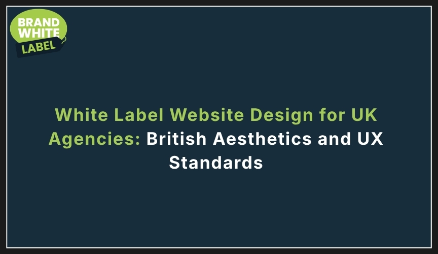 white label website design for uk agencies
