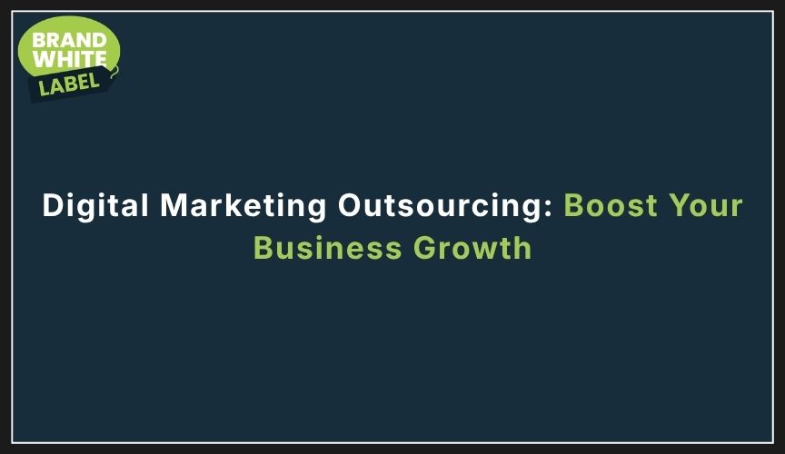 digital marketing outsourcing