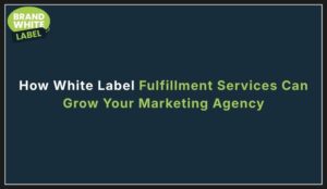 white label fulfillment services