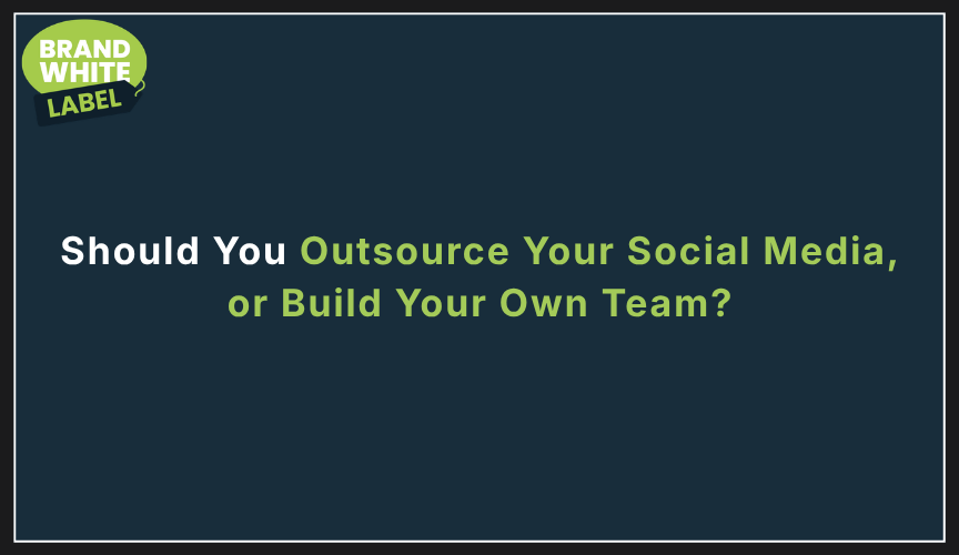 outsource social media vs in house