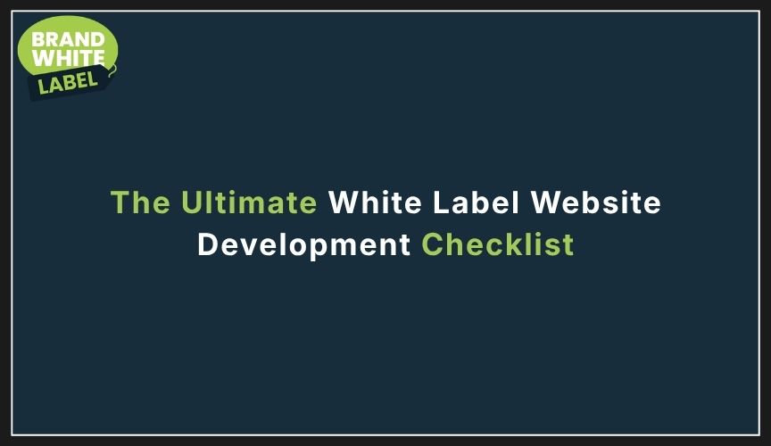 white label website development checklist
