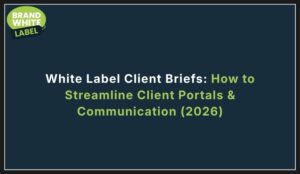 white label client briefs