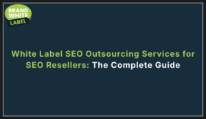 white label seo outsourcing services for seo resellers