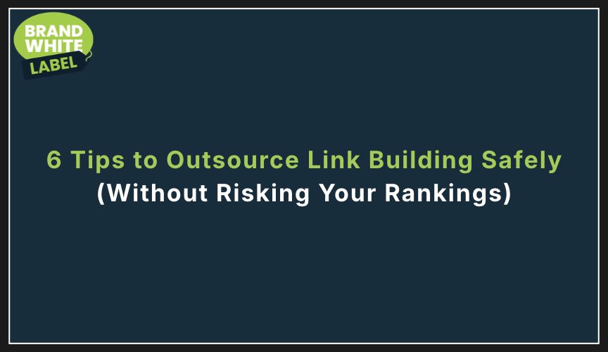 outsource link building safely