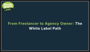 freelancer to white label team