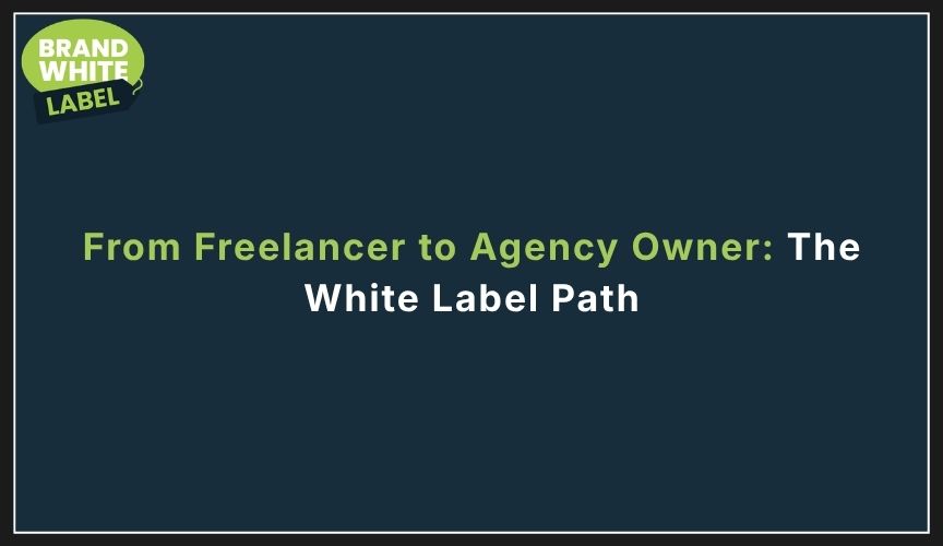 freelancer to white label team