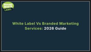 white label marketing vs branded marketing